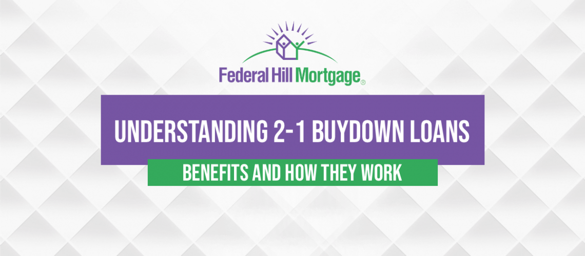 understanding-2-1-buydown-loans-benefits-how-they-work
